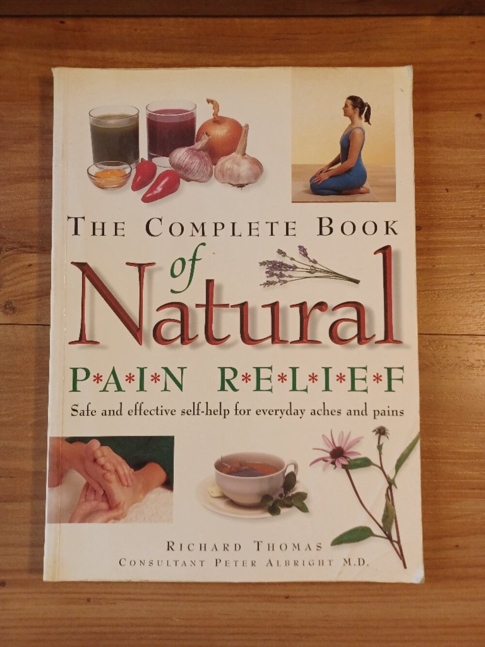 The Complete Book Of Natural Pain Relief